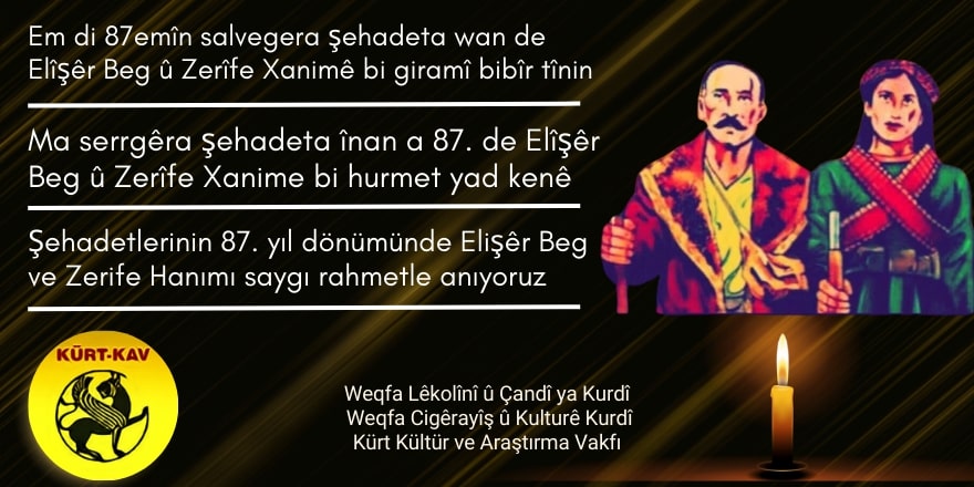 Em Elîşêr Beg û Zerîfe Xanimê Bi Rêzdarî Bi Bîr Tînin